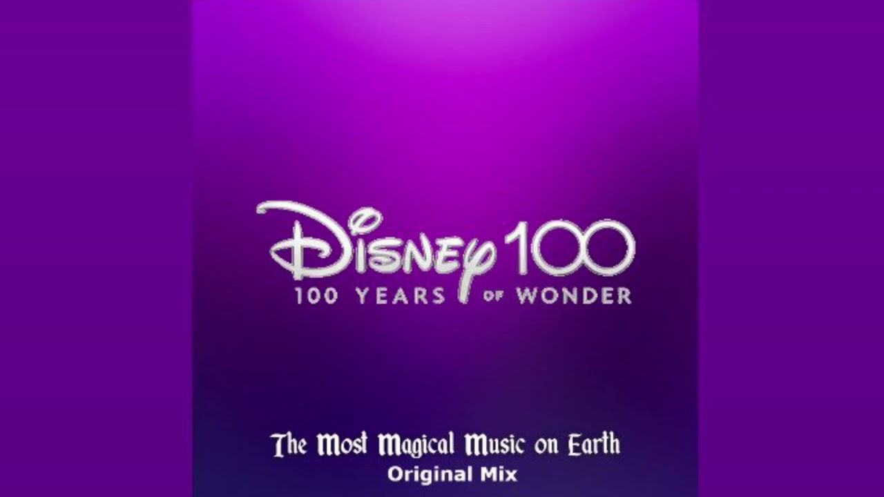 Disney 100 Years of Wonder Original Mix - YouTube