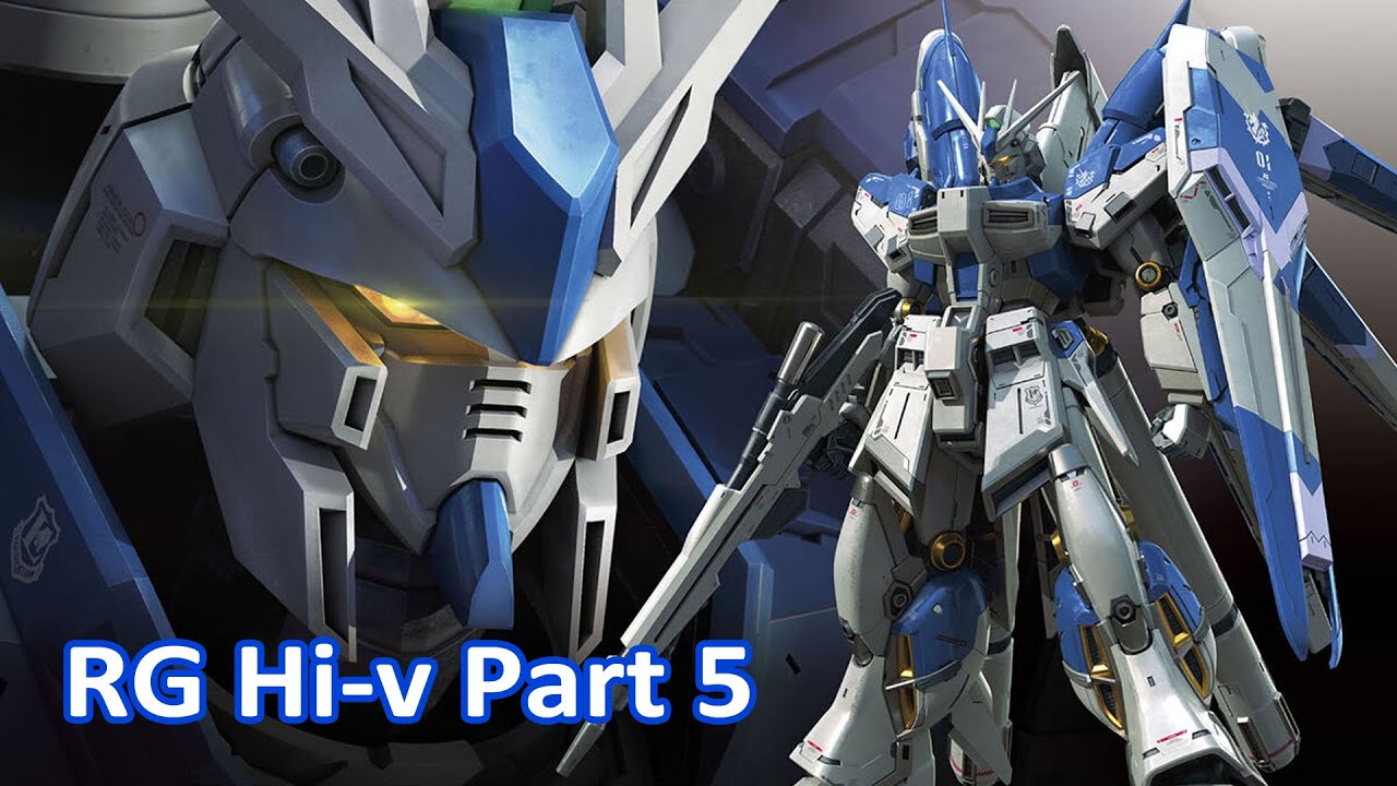 RG Hi-v Gundam Part 5 (Bonus) - YouTube