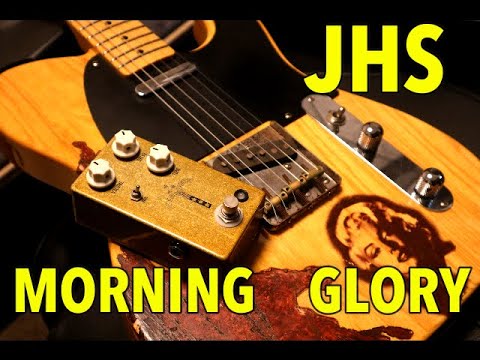 Perfect for single coils!] JHS MORNING GLORY! #Effects - YouTube