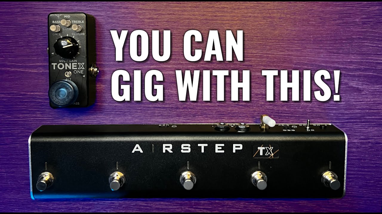 ToneX One Gets Superpowers With Xsonic Airstep TX - YouTube