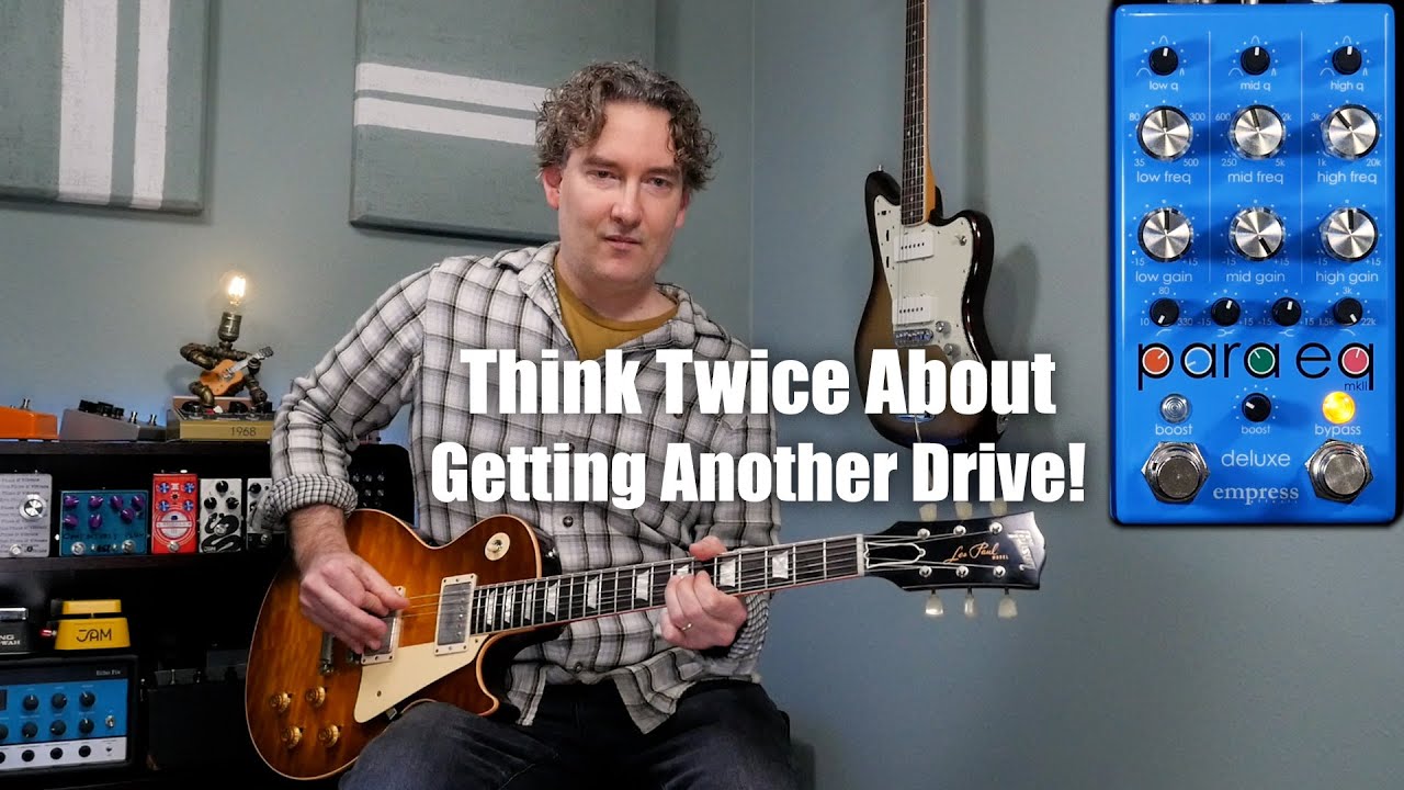 Empress ParaEq MKII Deluxe Equalizer and Boost Pedal - What To