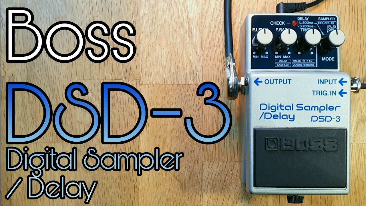Boss DSD-3 Digital Sampler/Delay - YouTube