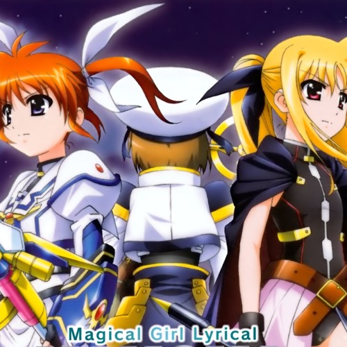 Stream 魔法少女リリカルなのは The MOVIE 2nd A's / Magical girl