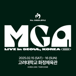 MGA LIVE in SEOUL, KOREA 2025 - playlist by Mrs. GREEN APPLE | Spotify