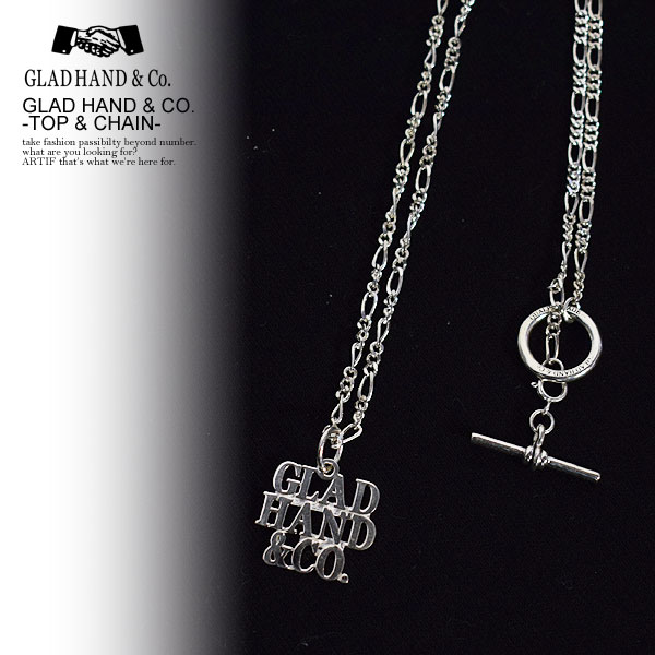 GLAD HAND グラッドハンド GLAD HAND & CO. -TOP & CHAIN-