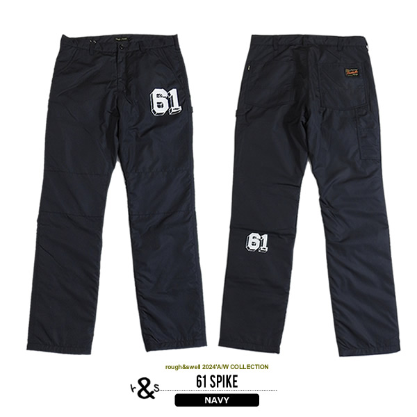 rough&swell［ラフアンドスウェル］61 SPIKE/中綿キルティングパンツ