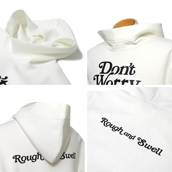 rough&swell［ラフアンドスウェル］DON'T WORRY HOODIE/変形スウェット