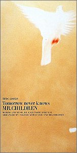 Tomorrow never knows | Mr.Children | オリコンニュース（ORICON NEWS）