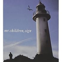 Amazon.co.jp: Sign - Mr.Children: ミュージック