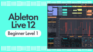 Ableton_12_-_Beginner_Level_1_