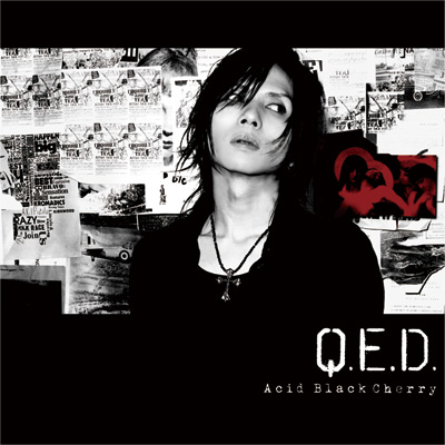 Acid Black Cherry：Q.E.D.【初回盤】｜mu-moショップ
