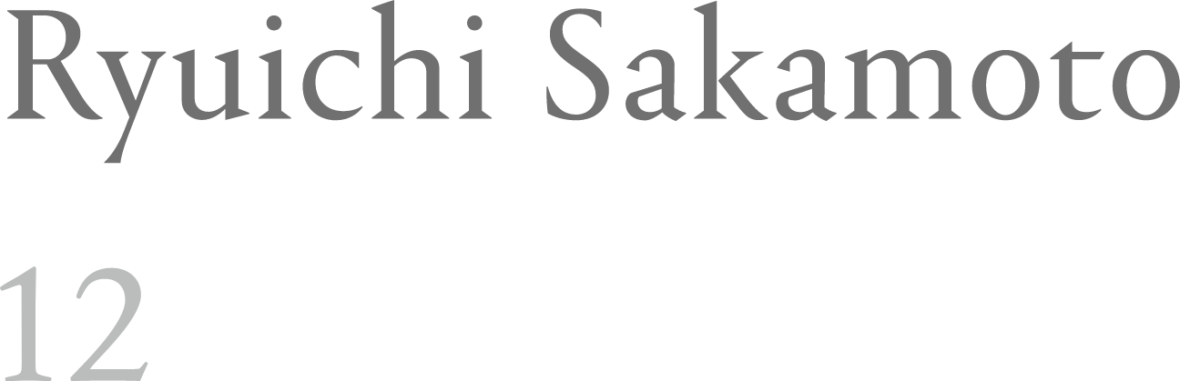 Ryuichi Sakamoto | 12