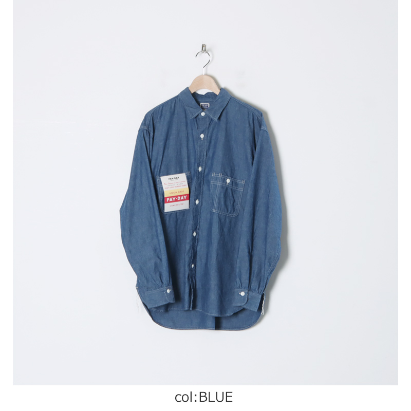 CAL O LINE (キャルオーライン) PAY DAY SELVEDGE CHAMBRAY SHIRT