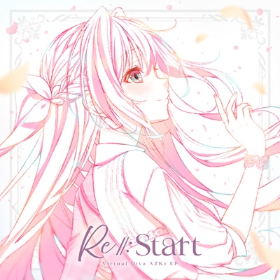 AZKi 新作 EP 『Re:Start』『Re:Birth』 2025年11月5日 2作同時発売中