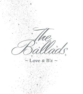 Ballads -Love & B'z : B'z | HMV&BOOKS online - BMCV-8007