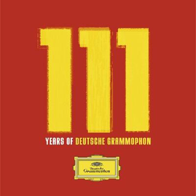 111 Years Of Deutsche Grammophon The Collectors' Edition Vol.1