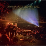 Live From The Troubadour & Paradiso : Young Gun Silver Fox