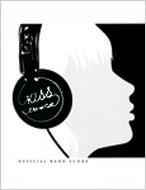 ラルクアンシエル / キス Officialbandscore : L'Arc～en～Ciel