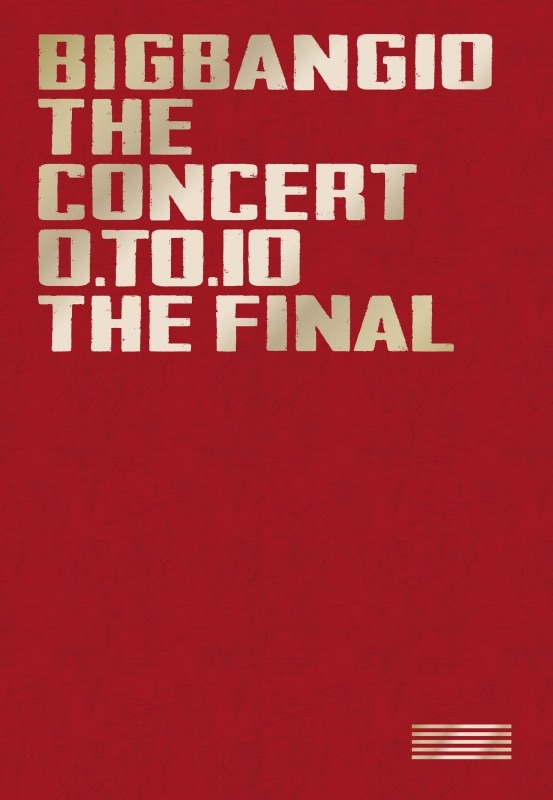 LIVE DVD & Blu-ray『BIGBANG10 THE CONCERT : 0.TO.10 -THE FINAL-』
