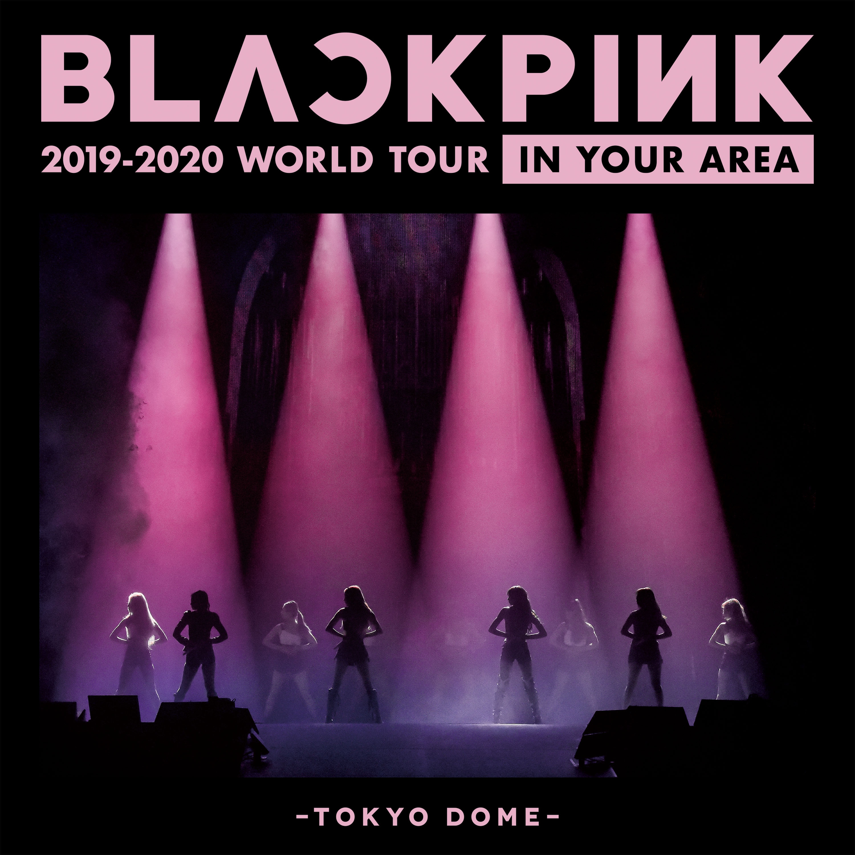配信ライヴアルバム『BLACKPINK 2019-2020 WORLD TOUR IN YOUR AREA