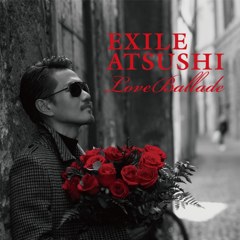 DISCOGRAPHY [EXILE ATSUSHI「Love Ballade」(12インチアナログ2枚組