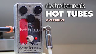 ELECTRO-HARMONIX / HOT TUBES / ギター用エフェクター / ブースター