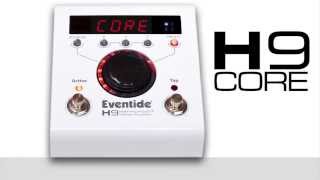 Eventide H9 Core Harmonizer Effects Processor - What To Know