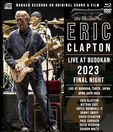 ERIC CLAPTON - BUDOKAN 2023 FINAL NIGHT (1BDR+1DVDR+2CDR