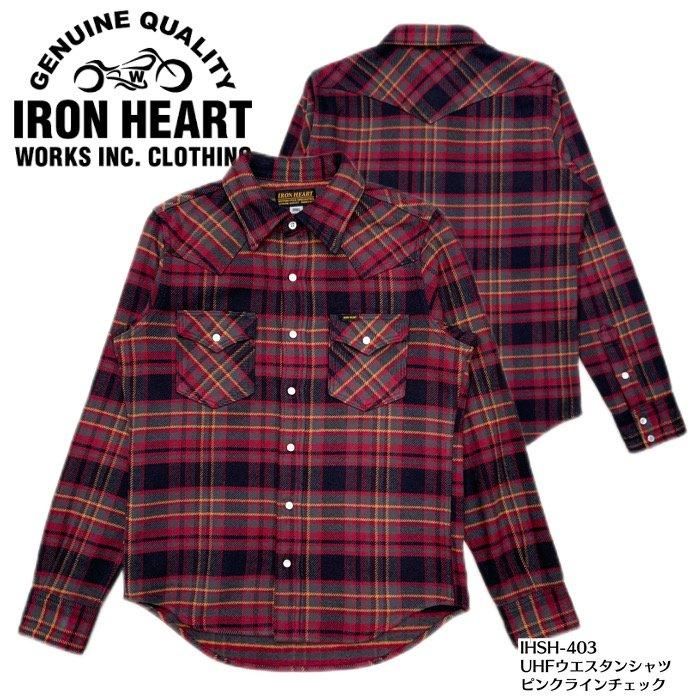 IRON HEART / アイアンハート】 長袖シャツ/ IHSH-403/UHFウエスタン