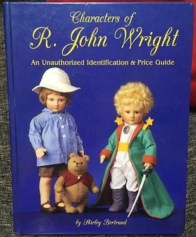 R. ジョン・ライト ＊ R. John Wright ＊ ”R. JOHN WRIGHT DOLLS, INC