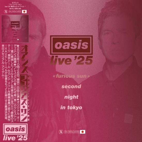 OASIS (Paper Sleeve 2CD) Furious Sun -live'25 Tokyo 2nd Night