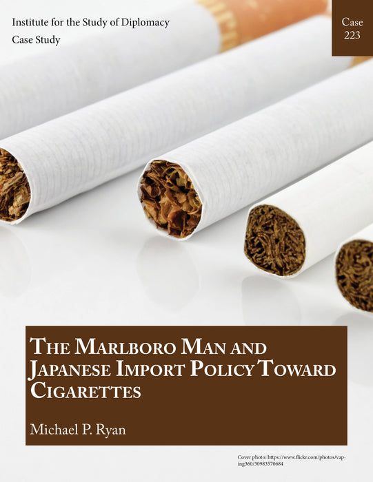 Case 223 - The Marlboro Man and Japanese Import Policy Toward