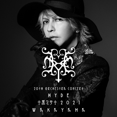 20th Orchestra Concert HYDE 黑ミサ 2021 Wakayama