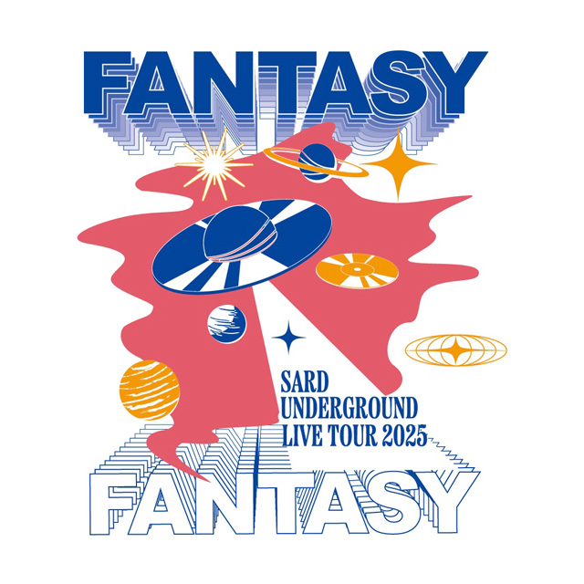 SARD UNDERGROUND LIVE TOUR 2025の公演詳細 | 公演を探す