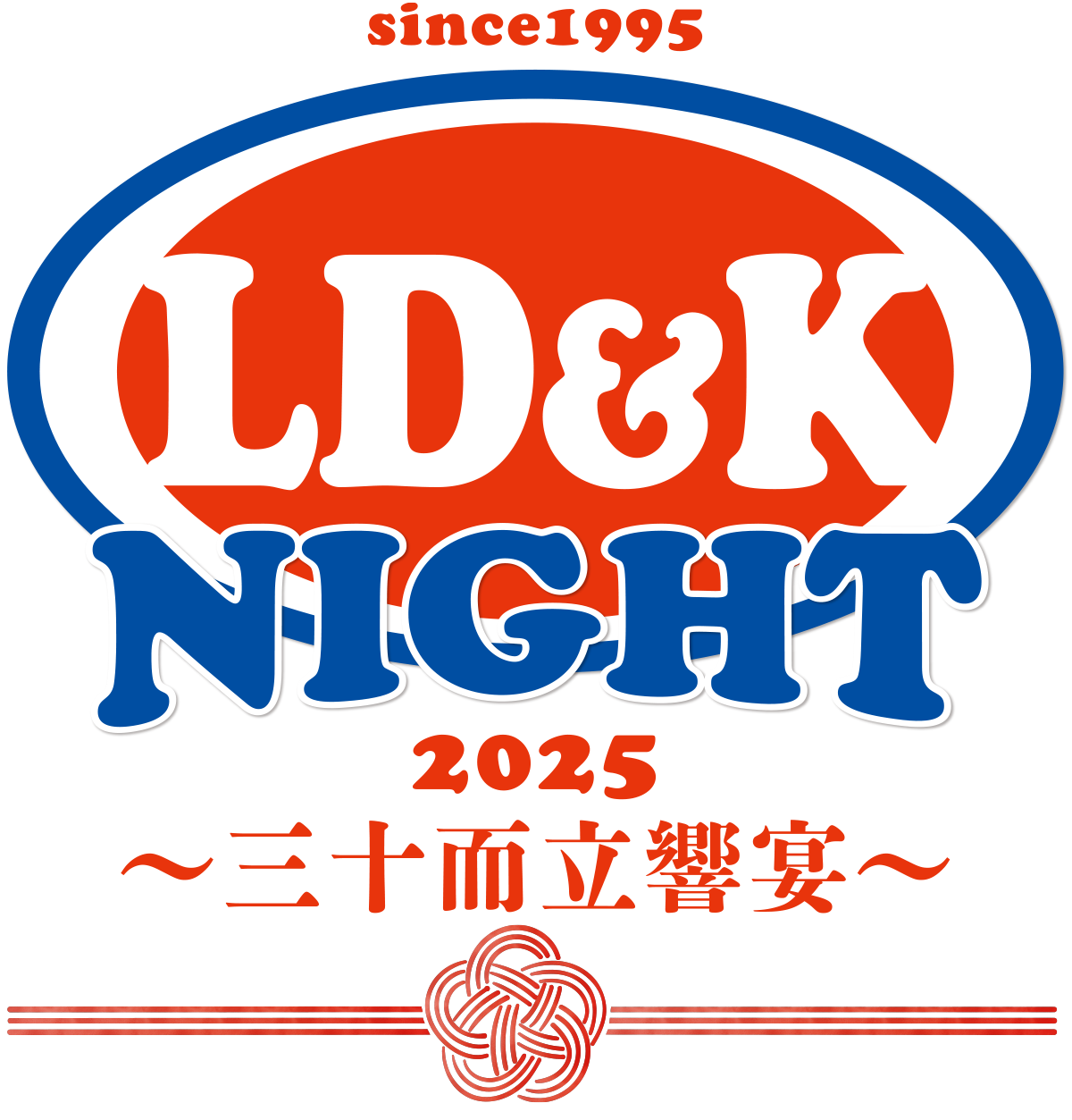LD&K 30th Anniversary[LD&K NIGHT 2025〜三十而立響宴〜]