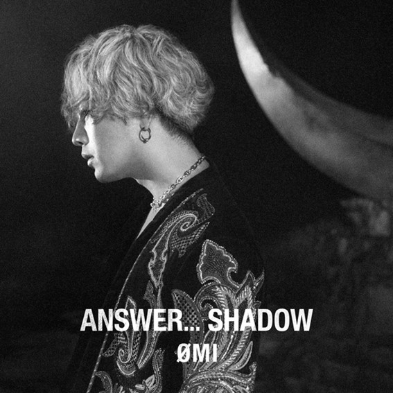 ØMI「ANSWER… SHADOW」(2021-05-12 EP) | LDH Records OFFICIAL SITE