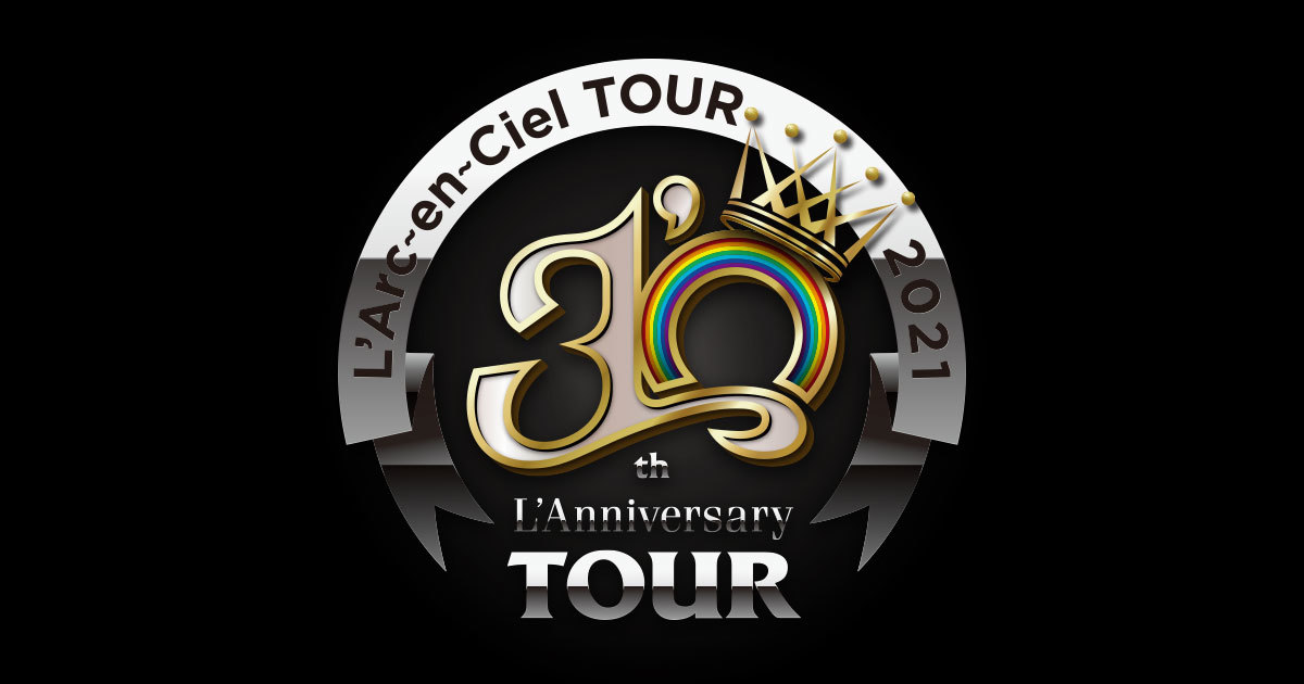 30th L'Anniversary TOUR