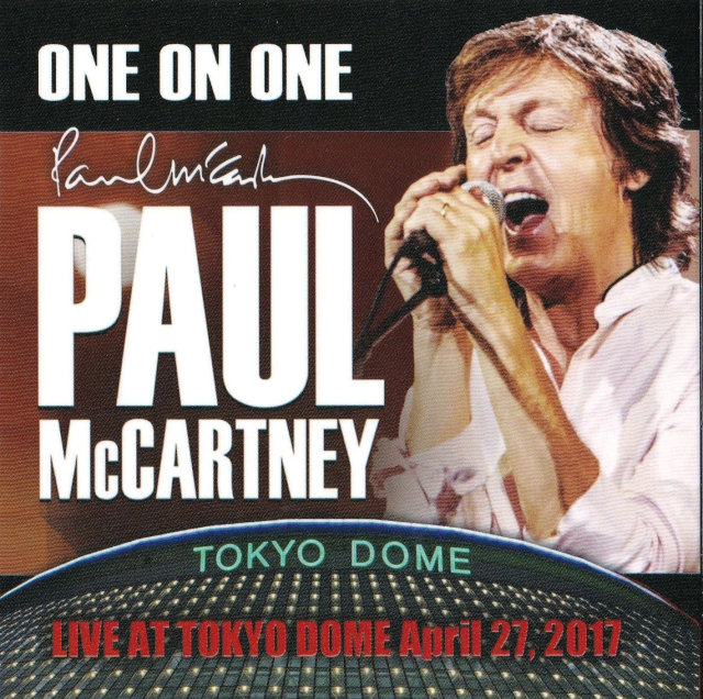 ポール・マッカートニー / 2017年4月27日 東京ドーム初日公演