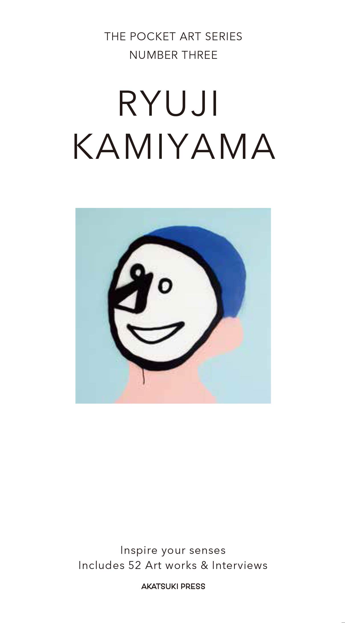 RYUJI KAMIYAMA THE POCKET ART SERIES NUMBER THREE (アカツキプレス