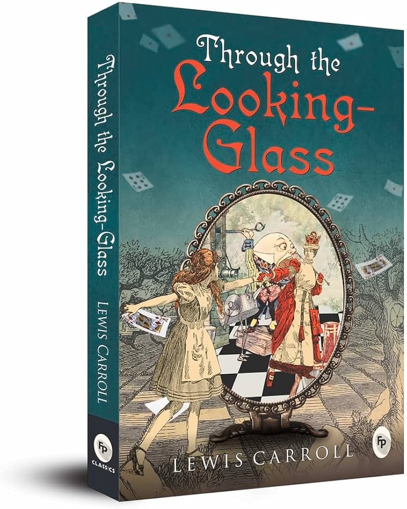 Through the Looking-Glass: Carroll, Lewis: 9789389178234: Amazon