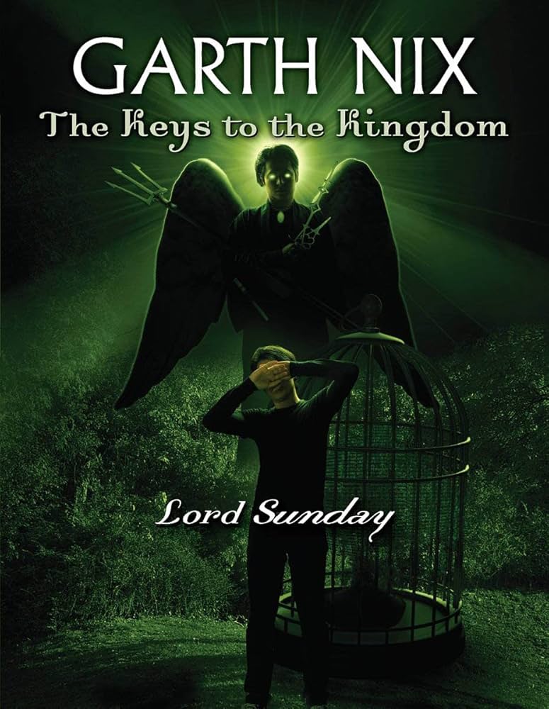 The Keys to the Kingdom #7: Lord Sunday (7): Nix, Garth
