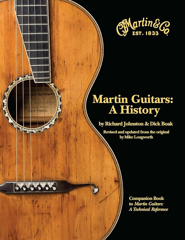 Martin Guitars: A History | Guitar Reference Book for Musicians