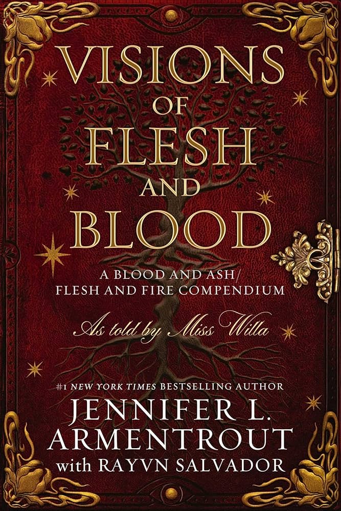 Visions of Flesh and Blood: A Blood and Ash/Flesh and Fire