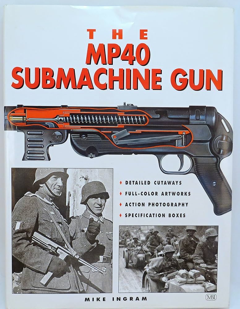 Amazon | The Mp40 Submachine Gun | Ingram, Mike | Conventional