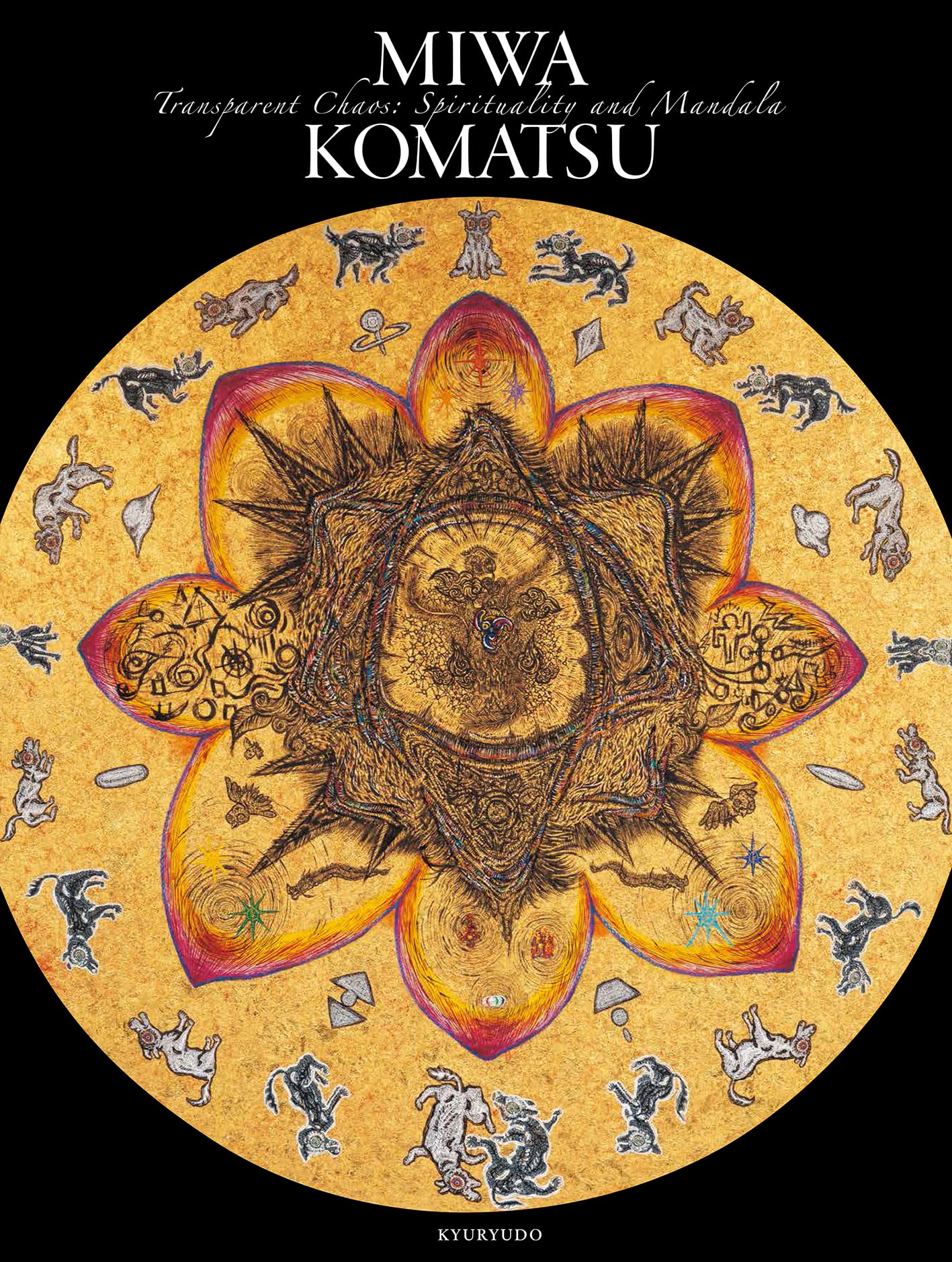 Amazon.co.jp: Miwa Komatsu Transparent Chaos: Spirituality and