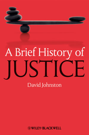 A Brief History of Justice | Wiley