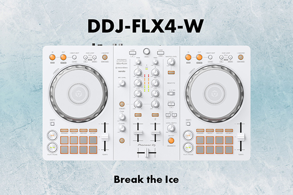大人気DJコントローラー「DDJ-FLX4」に限定ホワイトカラーが登場