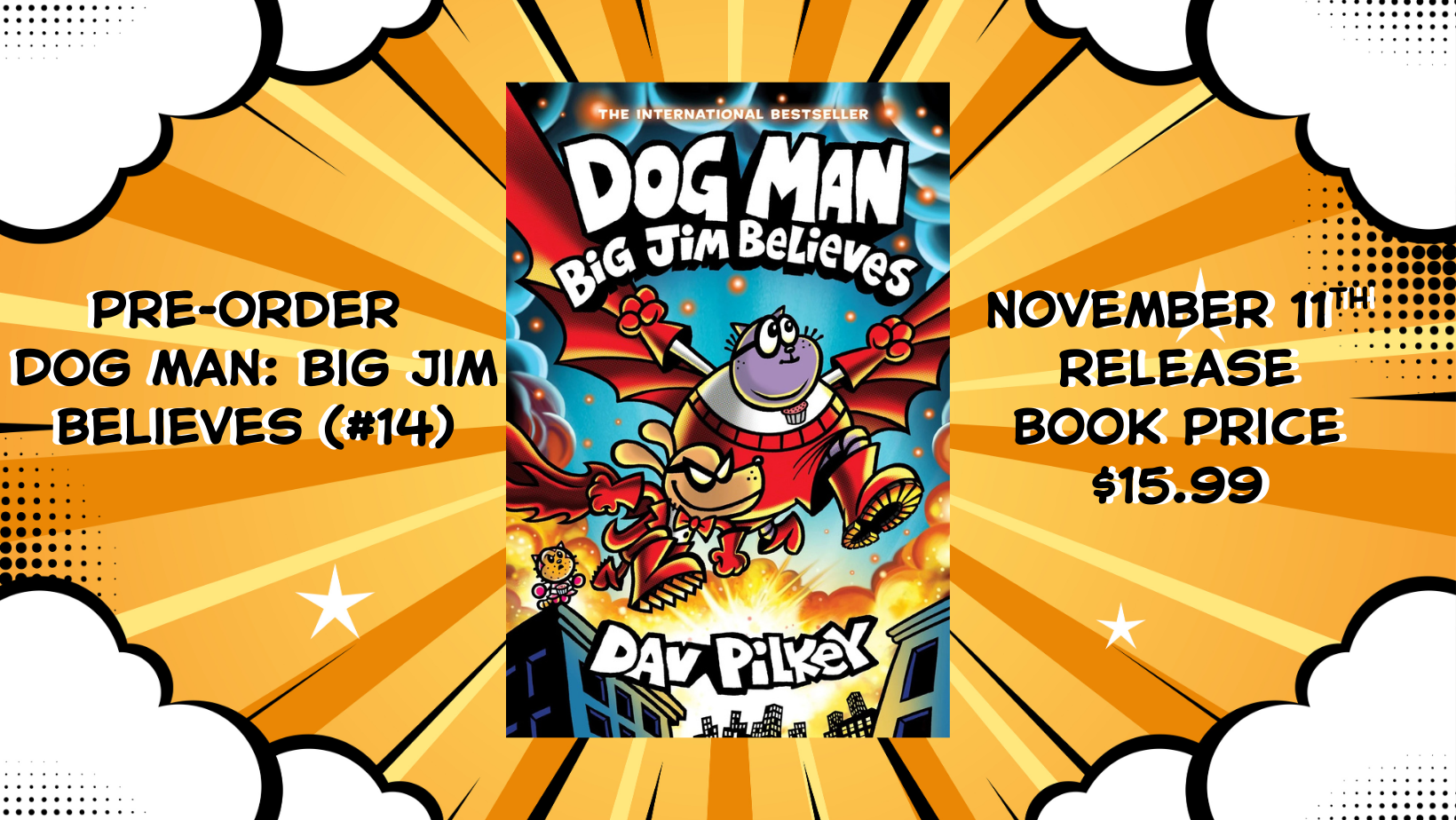 Pre-Order Dog Man: Big Jim Believes | M. Judson Booksellers