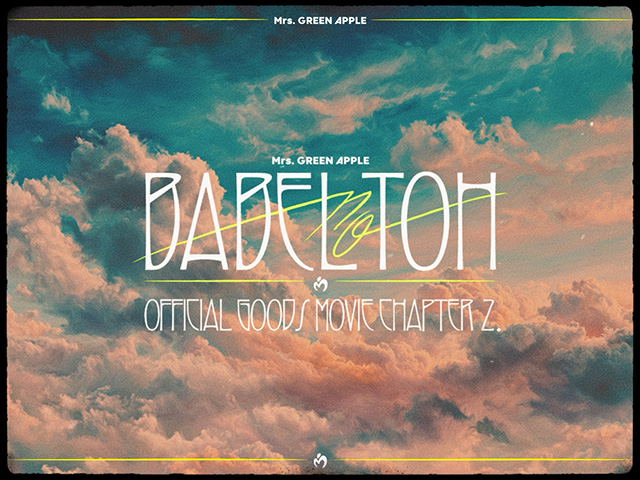 Mrs. GREEN APPLE ≪DOME TOUR 2025 ”BABEL no TOH”≫