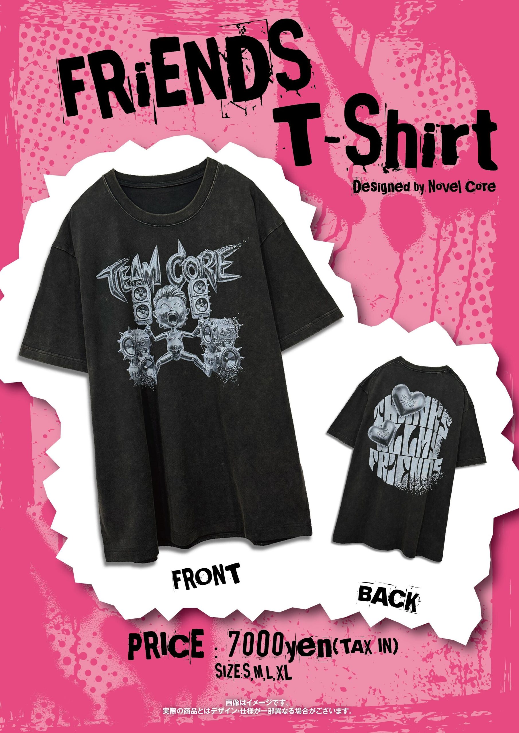 Novel Core「“FRiENDS” T-Shirt」Hand-to -Hand -手渡し- イベント開催